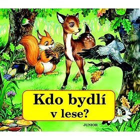 

Kdo bydlí v lese