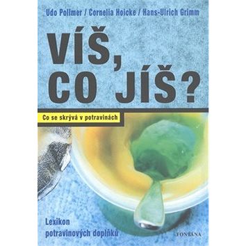 

Víš, co jíš