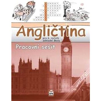 

Angličtina pro 6. ročník základní školy Pracovní sešit: Hello, kids! Pracovní sešit