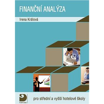 

Finanční analýza pro střední a vyšší hotelové školy
