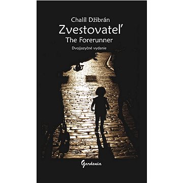 

Zvestovateľ The Forerunner