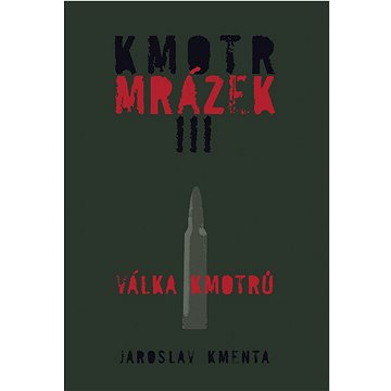 

Kmotr Mrázek III: Válka kmotrů