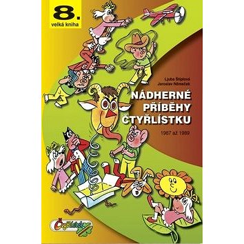 

Nádherné příběhy čtyřlístku: 1987 až 1989