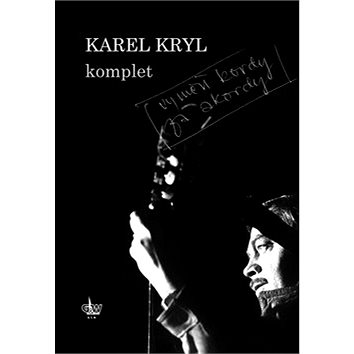 

Karel Kryl: Komplet