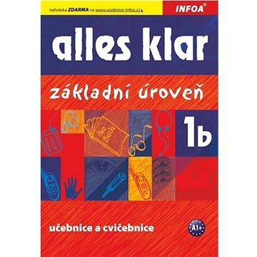 

Alles klar 1b Učebnice s cvičeními: Základní úroveň