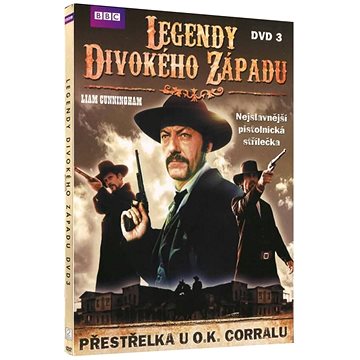 

Legendy divokého západu DVD 3 - Přestřelka u O.K. Corralu