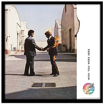 Pink Floyd: Wish You Were Here - plakát v rámu