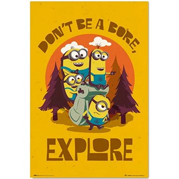 

Minions: Don't be a bore and explore - Plakát