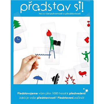 

Představ si!