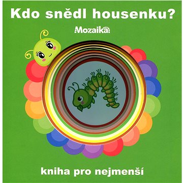 

Kdo snědl housenku