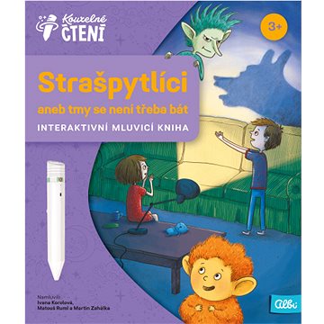 

Kouzelné čtení - Kniha Strašpytlíci aneb tmy se není třeba bát