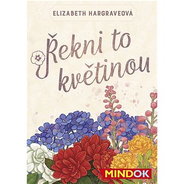 

Řekni to květinou