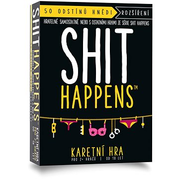 

Shit Happens: 50 odstínů hnědi