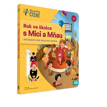 

Kouzelné čtení Kniha Rok ve školce s Mici a Mňau