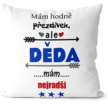 

Impar Polštářek Mám hodně přezdívek – děda