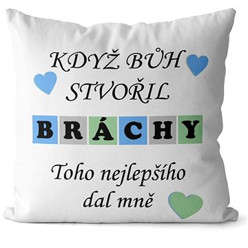 

Impar polštář Když bůh stvořil bráchy