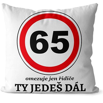 

Impar polštář Ty jedeš dál věk 65
