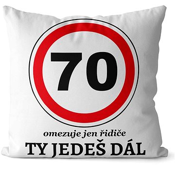 

Impar polštář Ty jedeš dál věk 70