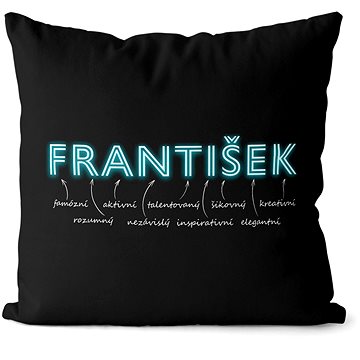 

Impar polštář neonový muž. jméno František