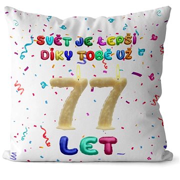 

Impar polštář Svět je lepší díky tobě věk 77
