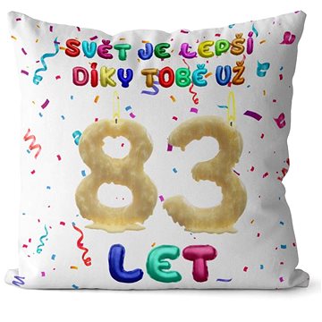 

Impar polštář Svět je lepší díky tobě věk 83