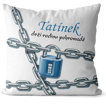

Impar polštář Tatínek drží rodinu pohromadě