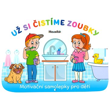 

Už si čistíme zoubky