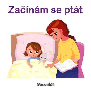 

Začínám se ptát