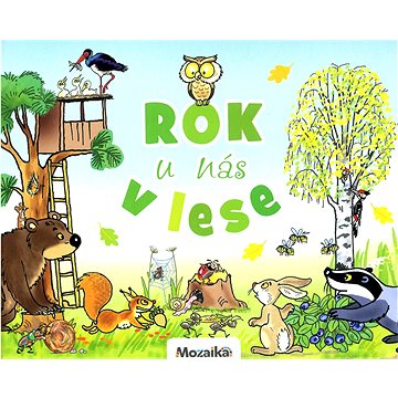 

Rok u nás v lese