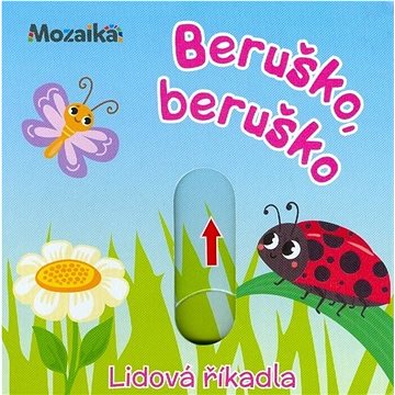 

Mini otevři okénko Beruško, be