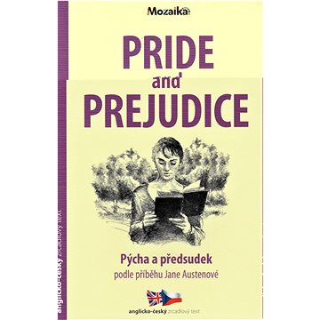 

Pride and Prejudice/ Pýcha a předsudek A2 - B1