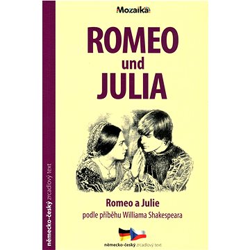 

Romeo und Julia/Romeo a Julie B1 - B2