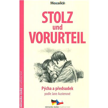 

Stolz und Vorurteil/Pýcha a předsudek B1 - B2