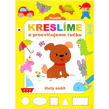

Kreslíme a procvičujeme ručku žlutý sešit