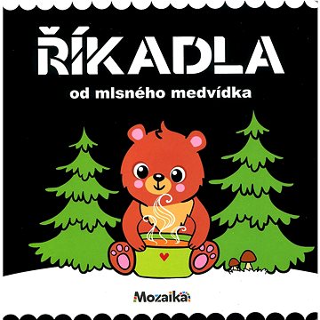 

Říkadla od mlsného medvídka