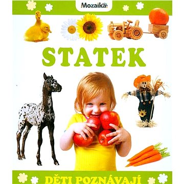 

Děti poznávají Statek