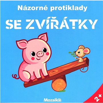 

Názorné protiklady se zvířátky
