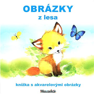 

Obrázky z lesa