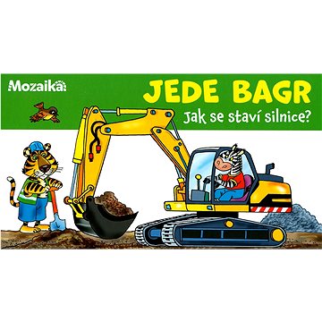 

Jede bagr - jak se staví silnice