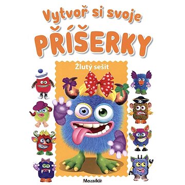 

Vytvoř si svoje příšerky Žlutý sešit