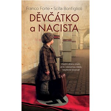 

EUROMEDIA GROUP Děvčátko a nacista