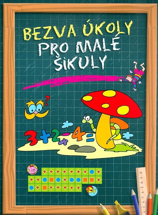 

Bezva úkoly pro malé šikuly
