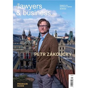 Lawyers & Business - 3/2022 - Elektronický časopis