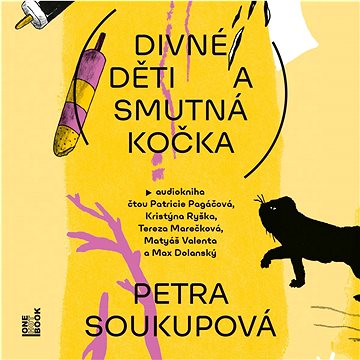 

Soukupová Petra: Divné děti a smutná kočka
