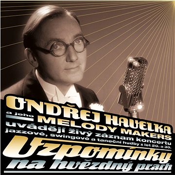 

Havelka Ondřej a jeho Melody: Vzpomínky na hvězdný prach (2x LP)