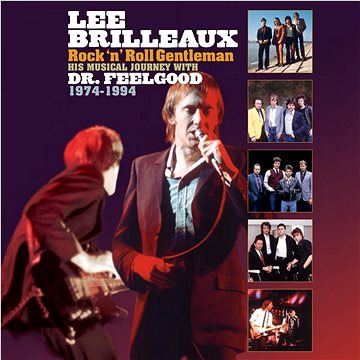 

Dr. Feelgood: Lee Brilleaux:Rock'N'Roll Gentleman