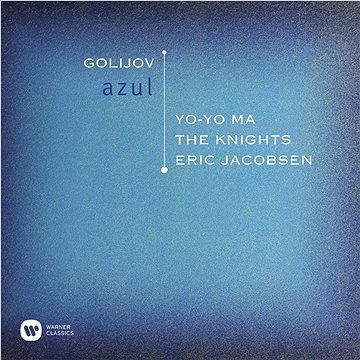 

Yo-Yo Ma, The Knights, Eric Jacobsen: Golijov: Azul - Yo-Yo Ma