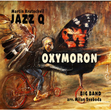 

Kratochvíl Martin, Svoboda Milan, Jazz Q: Oxymoron