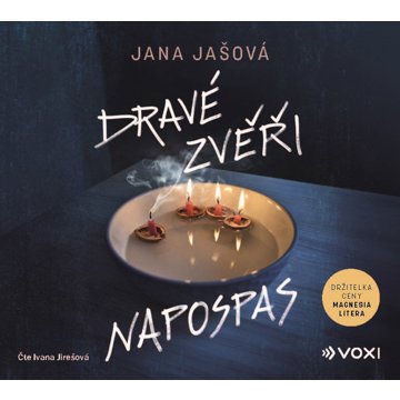 

Jana Jašová: Dravé zvěři napospas