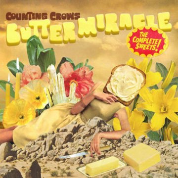 

Counting Crows: Butter Miracle, The Complete Sweets!